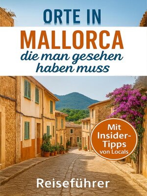 cover image of Orte in Mallorca, die man gesehen haben muss